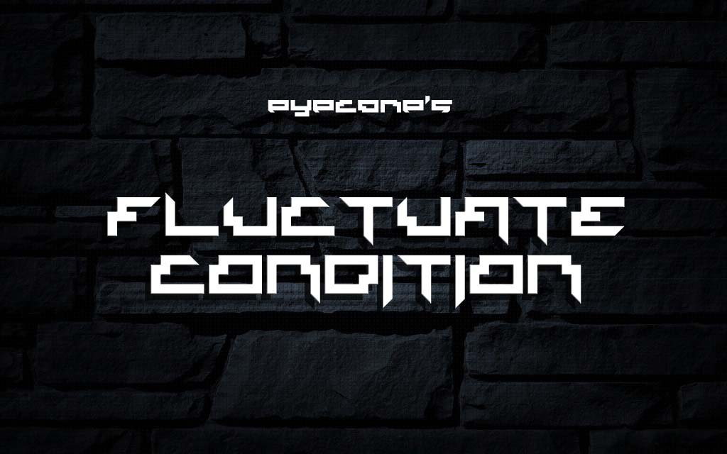 Fluctuate Condition